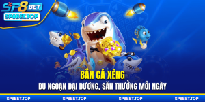 bắn cá xèng - du ngoạn đại dương, săn thưởng mỗi ngày
