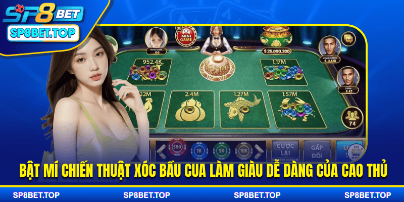 Bật mí chiến thuật xóc bầu cua làm giàu dễ dàng của cao thủ