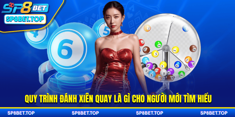Quy trình đánh xiên quay là gì cho người mới tìm hiểu